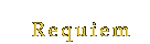 Requiem